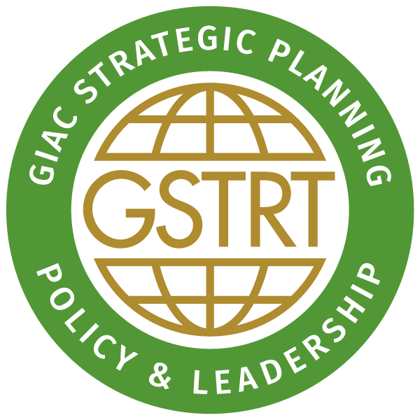 GIAC Strategic Planning, Policy, and Leadership (GSTRT) badge image. Certification. Advanced level. Issued by Global Information Assurance Certification (GIAC)